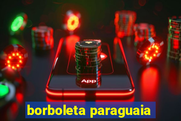 borboleta paraguaia